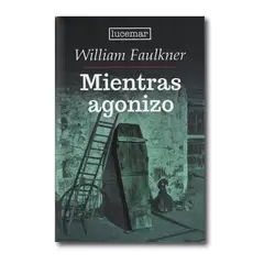 LUCEMAR - Mientras Agonizo - Faulkner