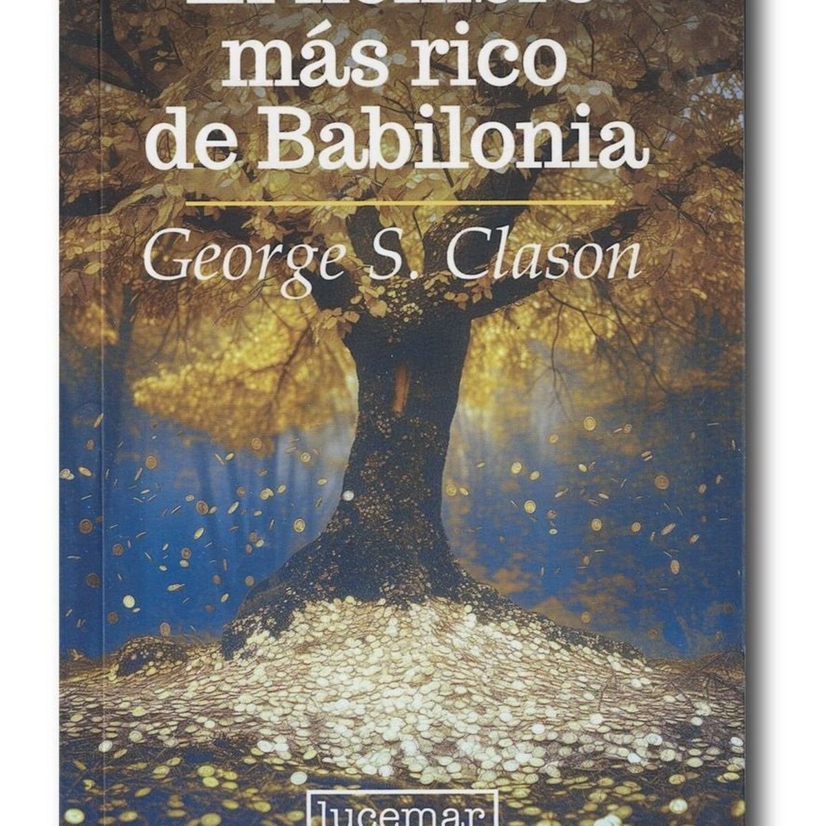 LUCEMAR - El hombre más rico de Babilonia
