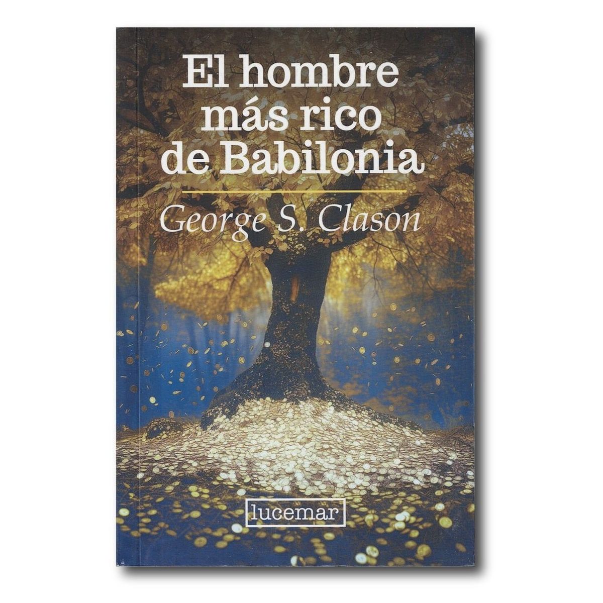 LUCEMAR - El hombre más rico de Babilonia