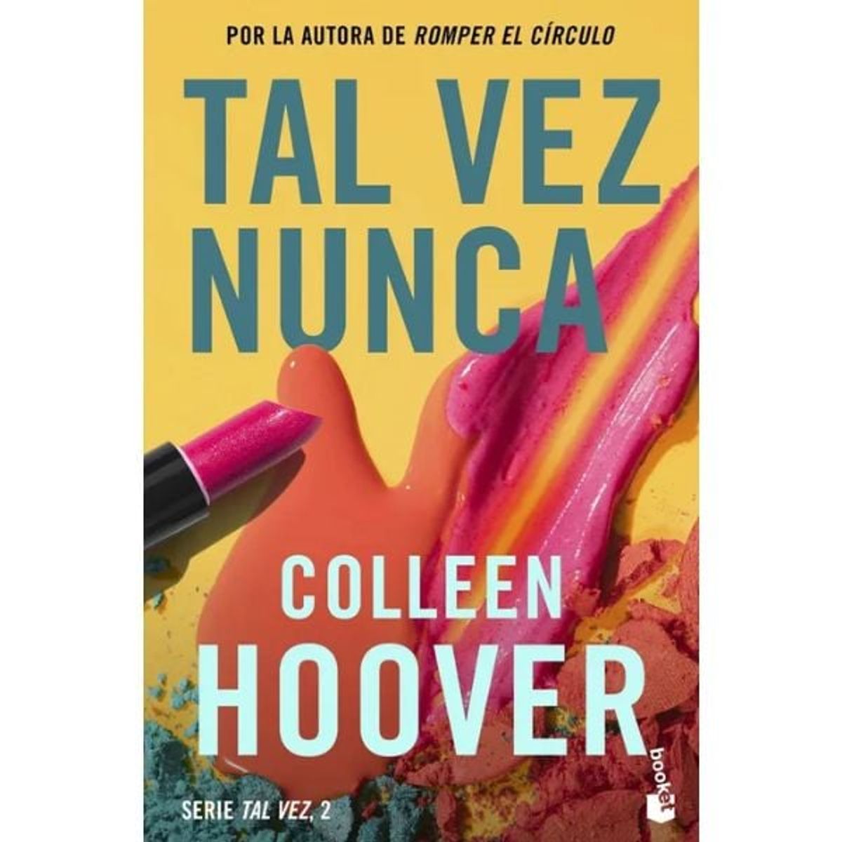 BOOKET - Tal Vez 2 Tal Vez Nunca Colleen Hoover Editorial Booket