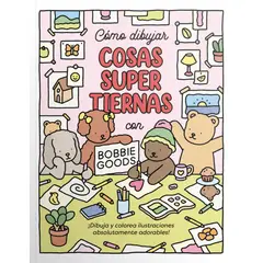 EDITORIAL CONTRAPUNTO - Libro Cómo Dibujar Cosas Super Tiernas con Bobbie Goods