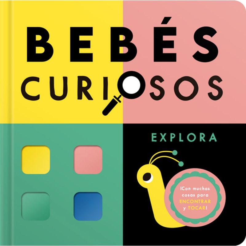 EDITORIAL CONTRAPUNTO - Libro Bebés Curiosos. Explora
