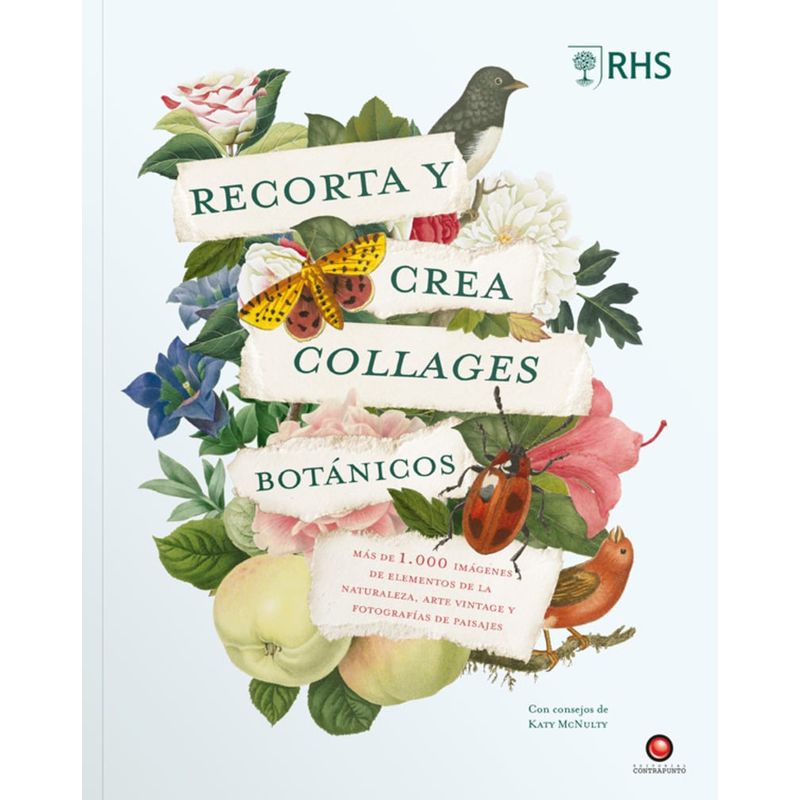 EDITORIAL CONTRAPUNTO - Libro Recorta y Crea Collages Botánicos