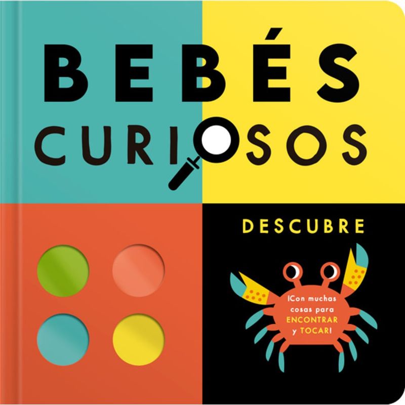 EDITORIAL CONTRAPUNTO - Libro Bebés Curiosos. Descubre