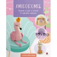 EDITORIAL CONTRAPUNTO - Libro Amigurumis. Aprende a tejer crochet. 12 Animales