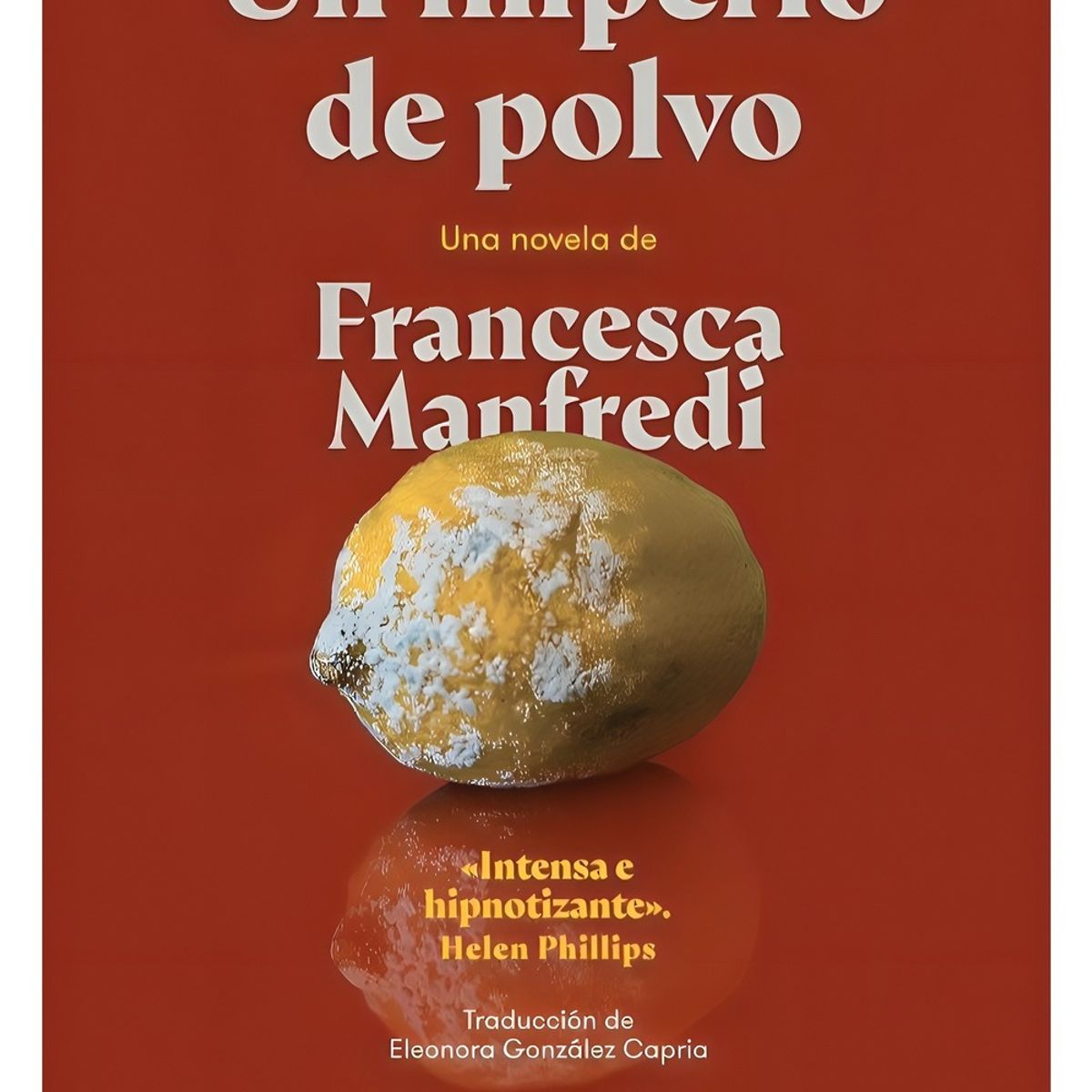 TOP10BOOKS - LIBRO Un Imperio De Polvo - Un Imperio De Polvo