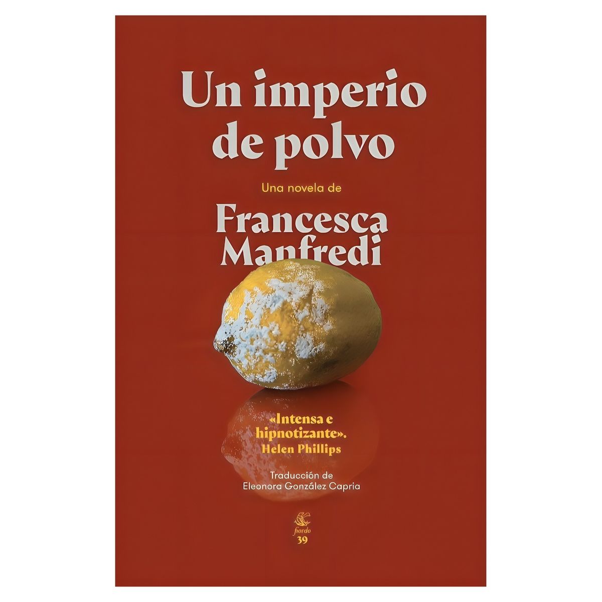 TOP10BOOKS - LIBRO Un Imperio De Polvo - Un Imperio De Polvo