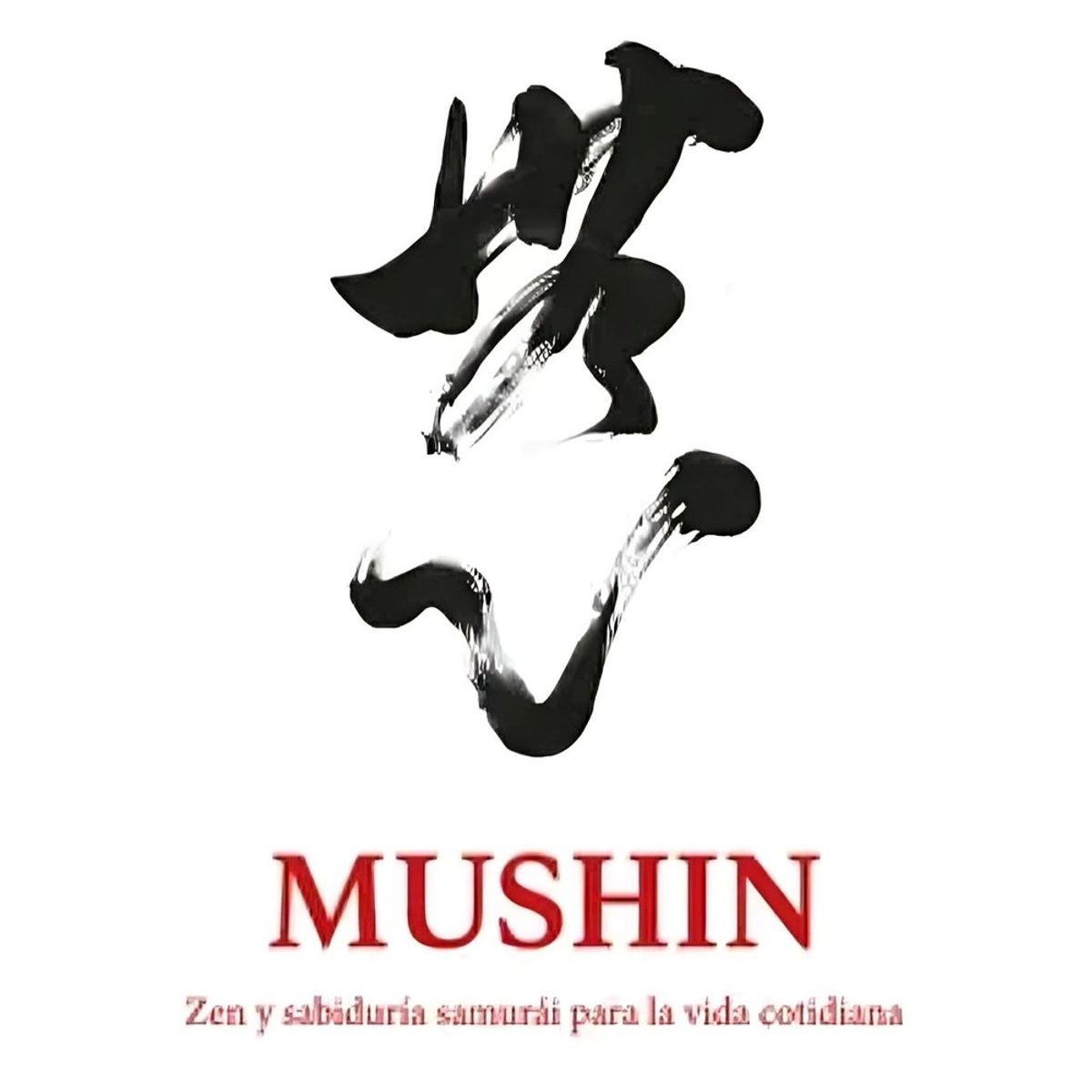 TOP10BOOKS - LIBRO Mushin - Mushin