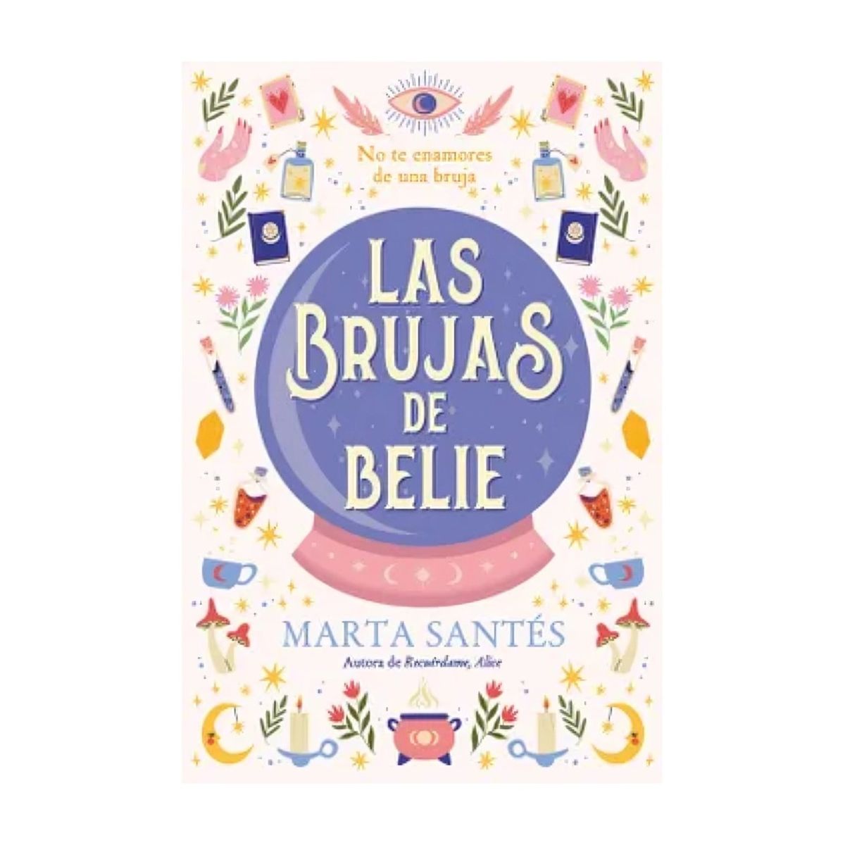 TOP10BOOKS - LIBRO Las Brujas De Belie - Las Brujas De Belie