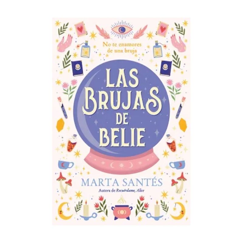 TOP10BOOKS - LIBRO LAS BRUJAS DE BELIE / TITANIA FRESH / MARTA SANTÉS