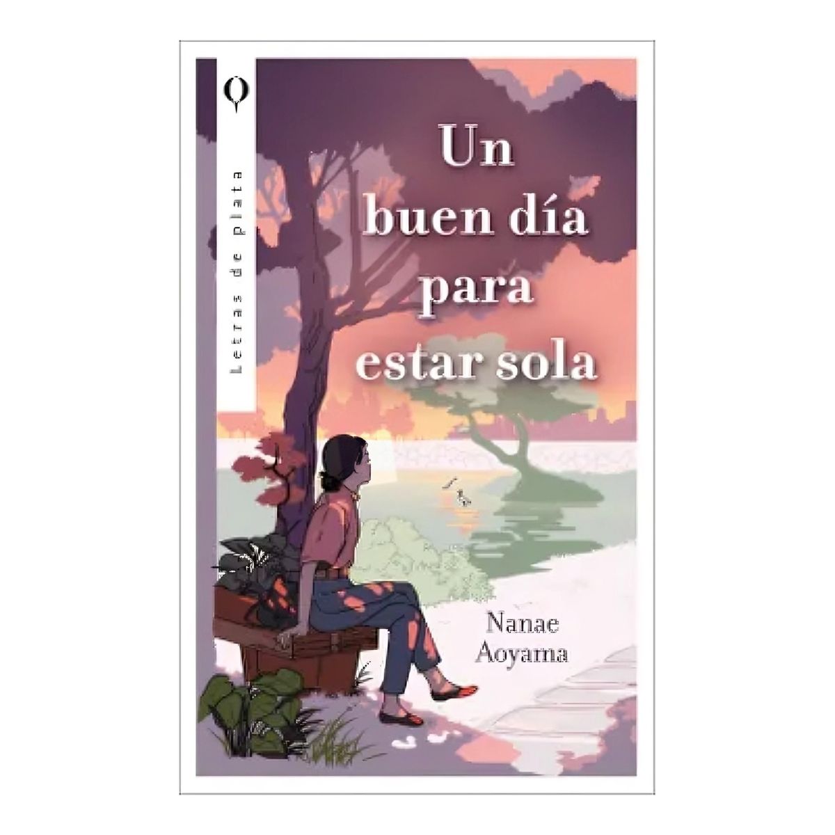 TOP10BOOKS - LIBRO Un Buen Día Para Estar Sola - Un Buen Día Para Estar Sola