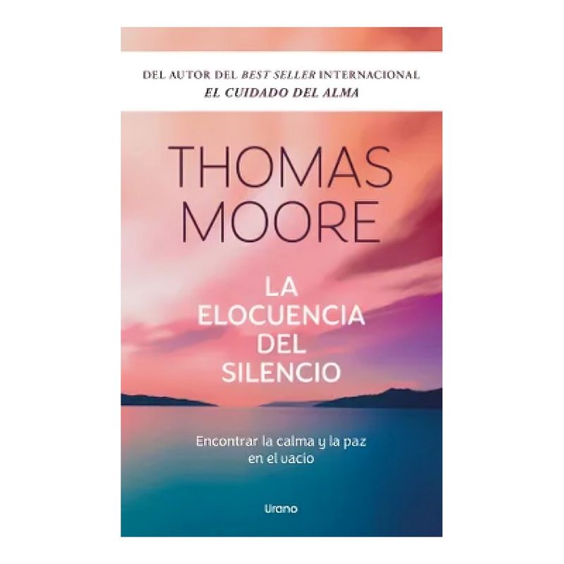 TOP10BOOKS - LIBRO LA ELOCUENCIA DEL SILENCIO / CRECIMIENTO PERSONAL / THOMAS MOORE