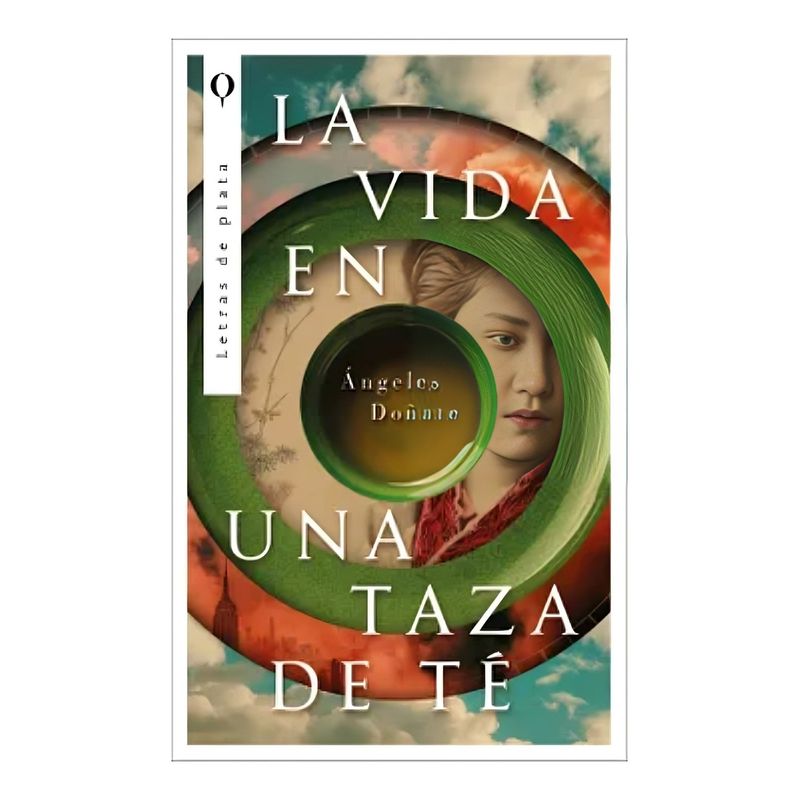 TOP10BOOKS - LIBRO LA VIDA EN UNA TAZA DE TÉ / PLATA / ÁNGELES DOÑATE