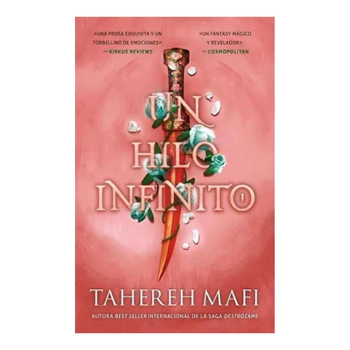 TOP10BOOKS - LIBRO Un Hilo Infinito - Tahereh Mafi