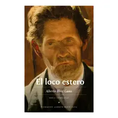 TOP10BOOKS - LIBRO EL LOCO ESTERO / EDICIONES MAC-KAY / ALBERTO BLEST GANA