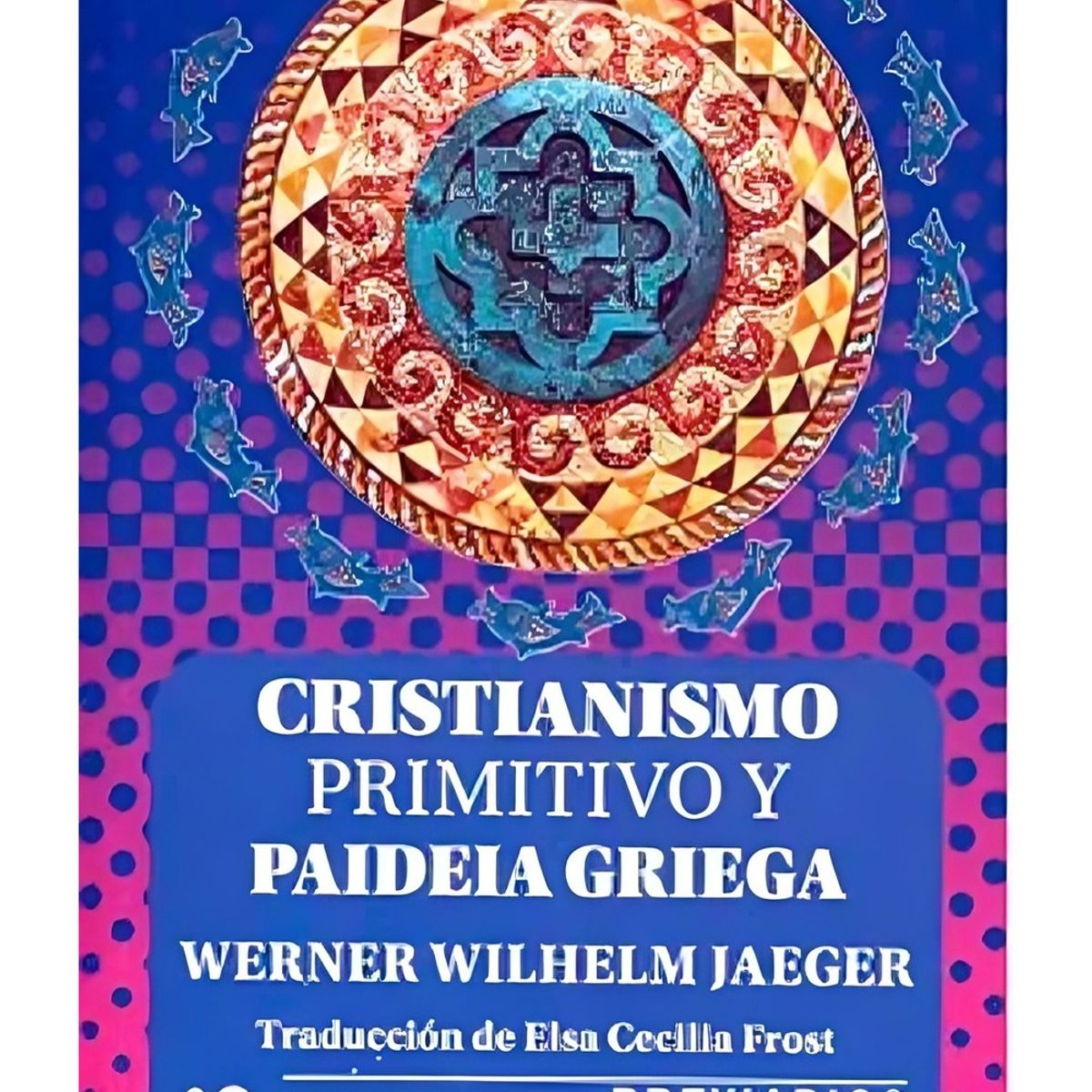 TOP10BOOKS - LIBRO Cristianismo Primitivo Y Paideia Griega