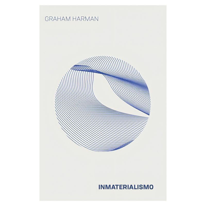 TOP10BOOKS - LIBRO INMATERIALISMO / RONEO / GRAHAM HARMAN