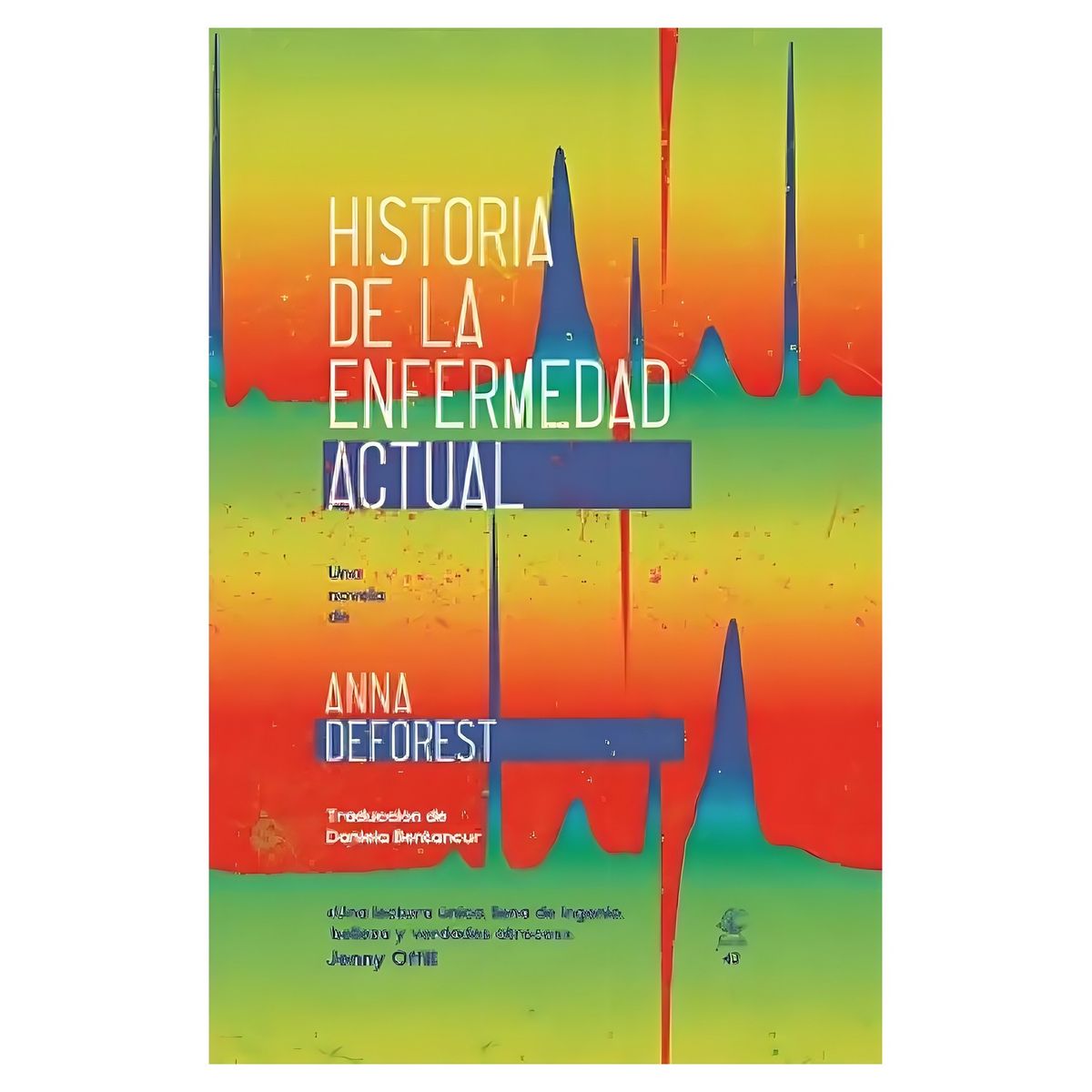 TOP10BOOKS - LIBRO Historia De La en f e r m e d a d Actual - Historia De La en f e r m e d a