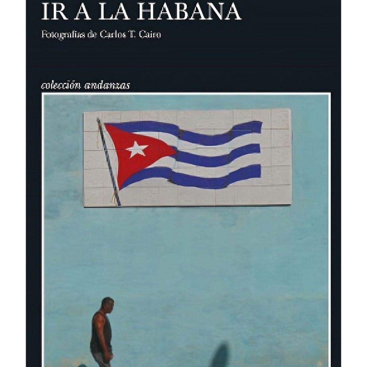 TOP10BOOKS - LIBRO Ir A La Habana - Ir A La Habana