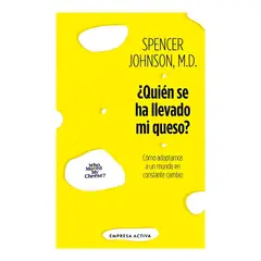 TOP10BOOKS - LIBRO ¿QUIEN SE HA LLEVADO MI QUESO? / EMPRESA ACTIVA / SPENCER JOHNSON