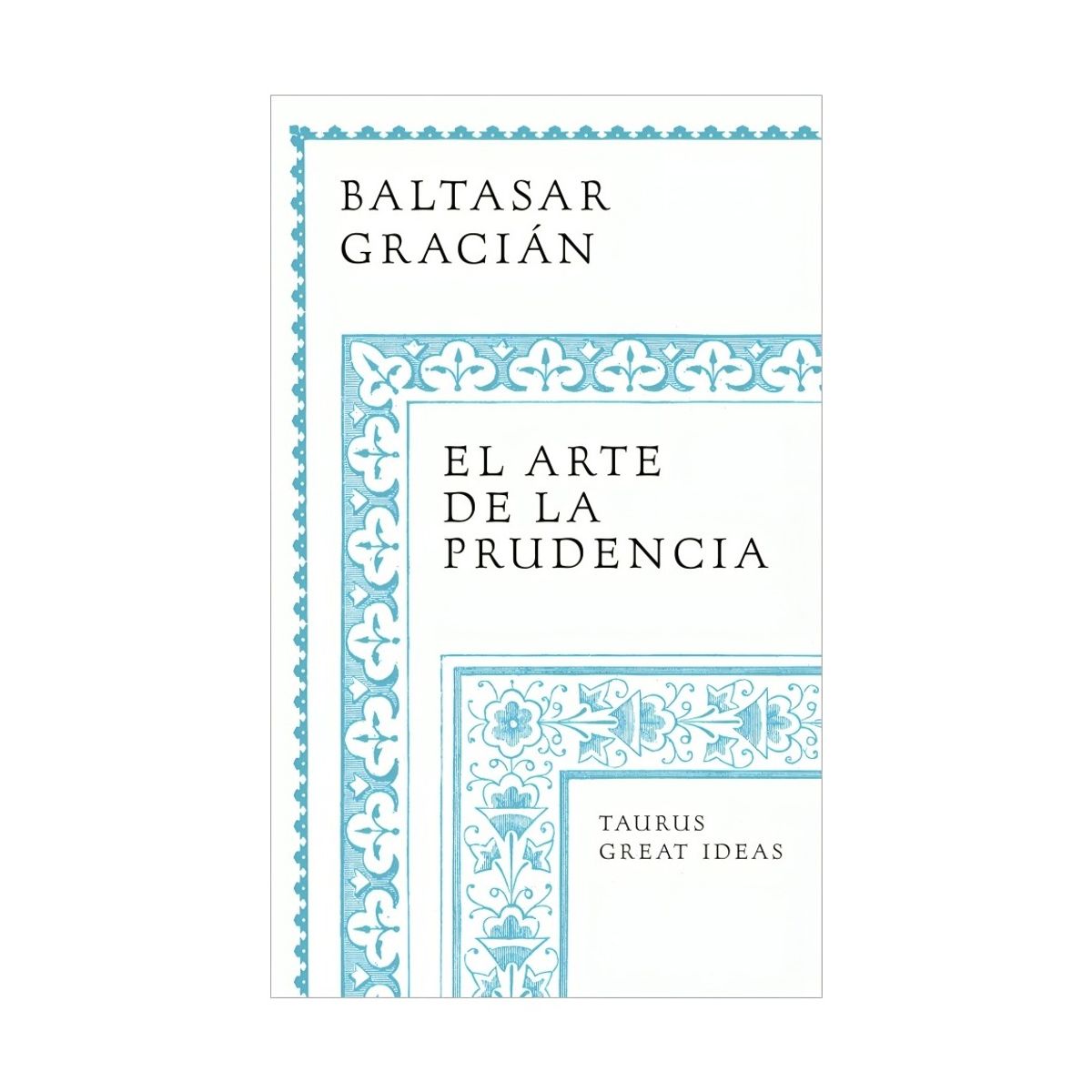 TOP10BOOKS - LIBRO El Arte De La Prudencia - El Arte De La Prudencia
