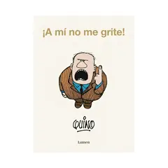 TOP10BOOKS - LIBRO A Mi No Me Grite! - A Mi No Me Grite!