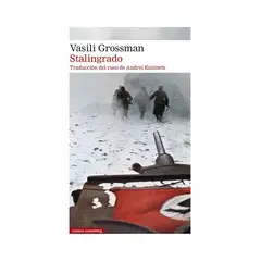 TOP10BOOKS - LIBRO STALINGRADO. CRONICAS DESDE EL FRENTE DE / GALAXIA GUTENBERG / VASILI GRO