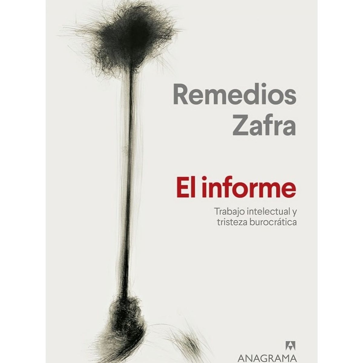 TOP10BOOKS - LIBRO El Informe. Trabajo Intelectual Y Tristeza Burocratica