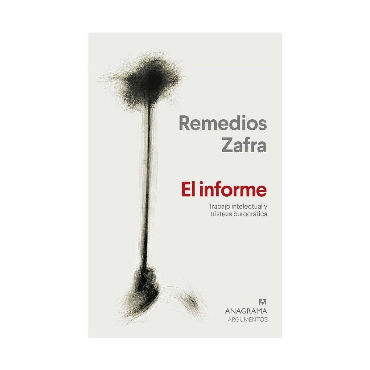 TOP10BOOKS - LIBRO El Informe. Trabajo Intelectual Y Tristeza Burocratica