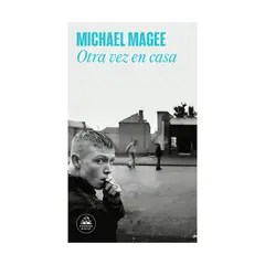 TOP10BOOKS - LIBRO OTRA VEZ EN CASA / RANDOM HOUSE / MICHAEL MAGEE