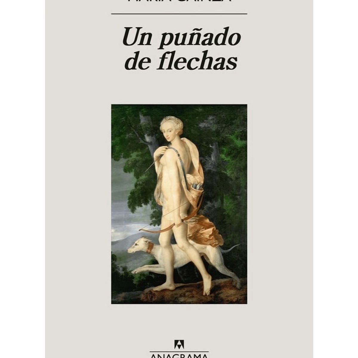 TOP10BOOKS - LIBRO UN PUÑADO DE FLECHAS / ANAGRAMA / MARIA GAINZA