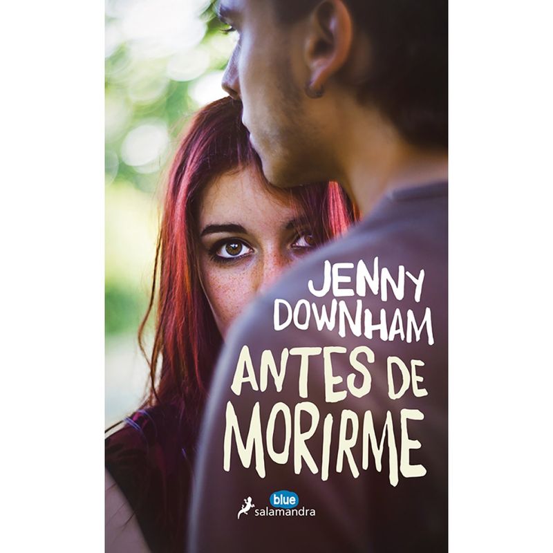 PENGUIN RANDOM HOUSE - LIBRO Antes De Morirme