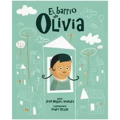 TRAYECTO COMUNICACIONES - El barrio de Olivia