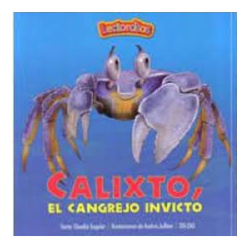 EDITORA ZIG ZAG - Calixto El cangrejo invicto