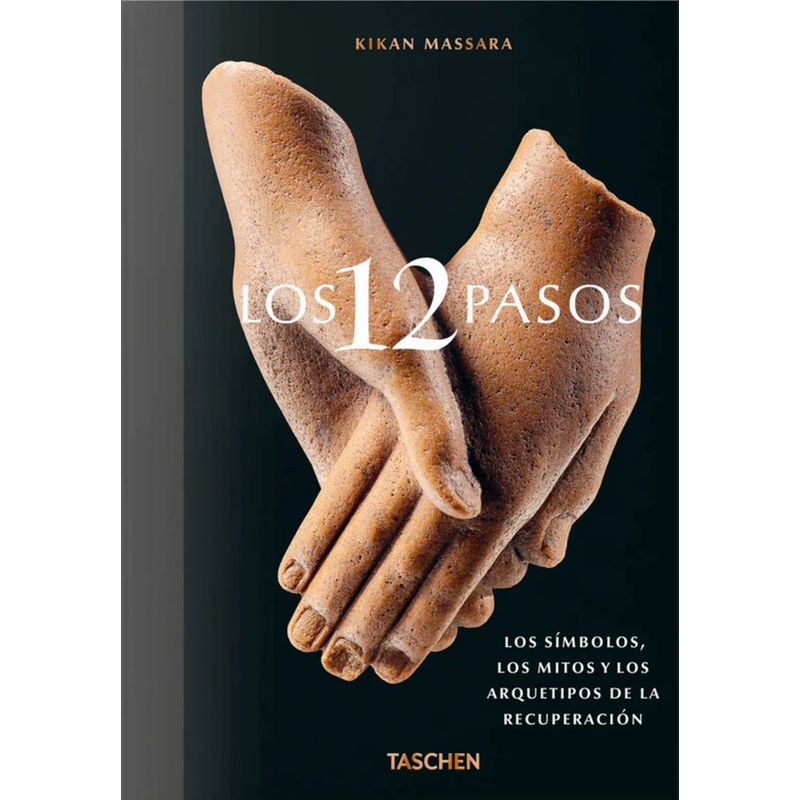TASCHEN - Libro Los 12 Pasos. Los símbolos, los mitos y los arquetipos de la recuperación