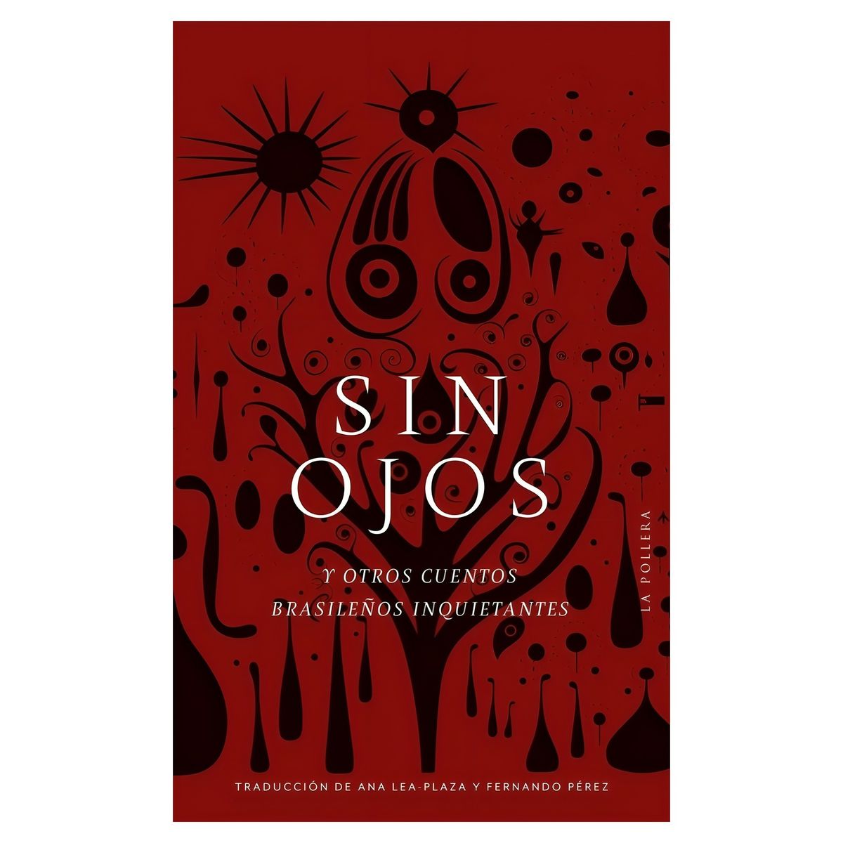 TOP10BOOKS - LIBRO s i n Ojos Y Otros Cuentos Brasileños Inquietantes