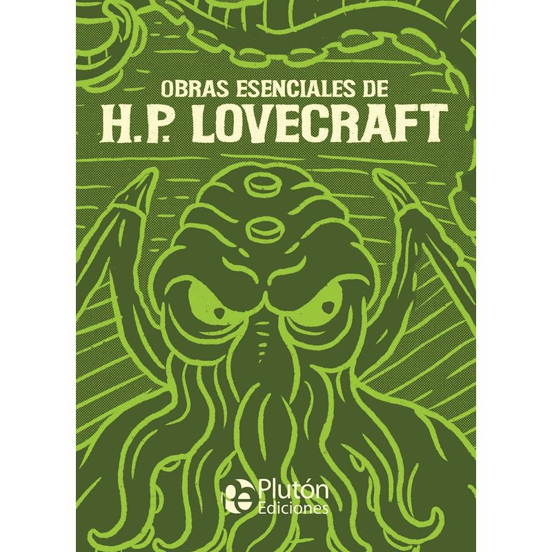 PLUTON EDICIONES - Obras Esenciales de HP Lovecraft