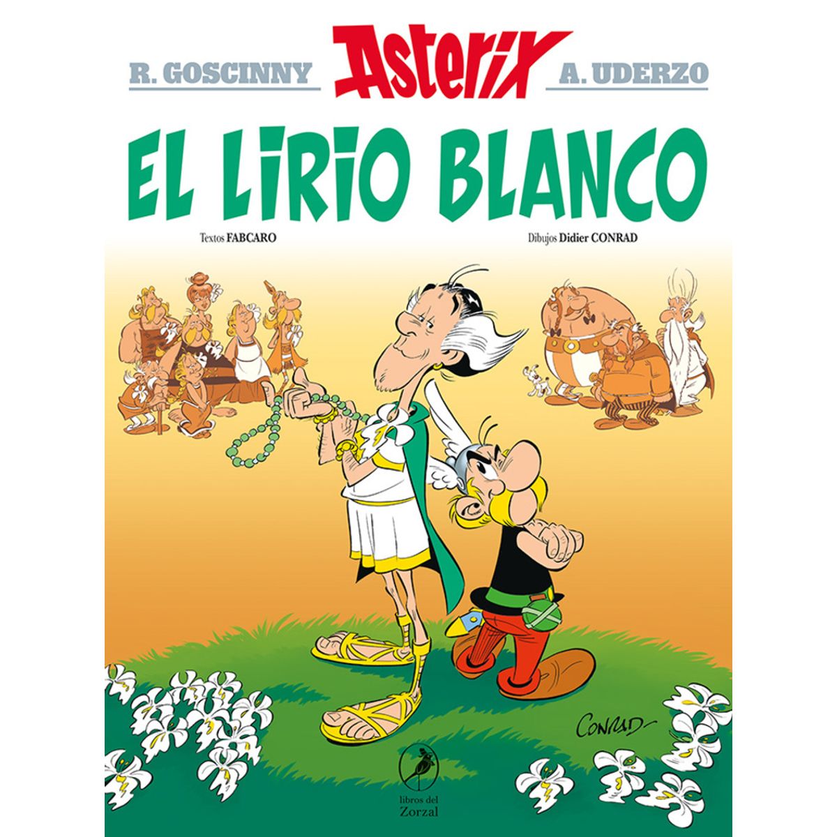 EDITORIAL CONTRAPUNTO - El lirio blanco. Asterix 40
