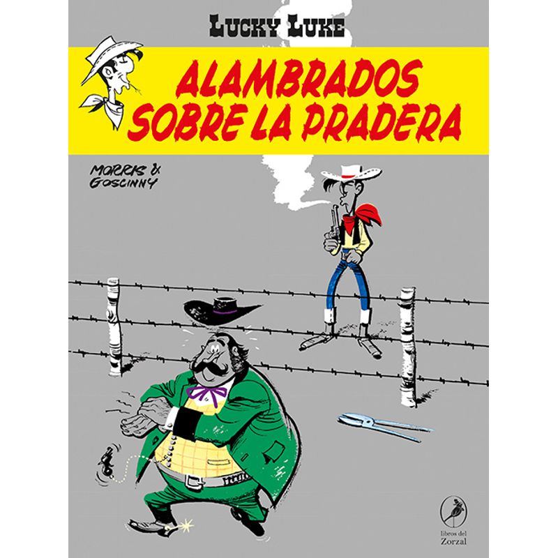 EDITORIAL CONTRAPUNTO - Libro Alambrados sobre la Pradera. Lucky Luke 20