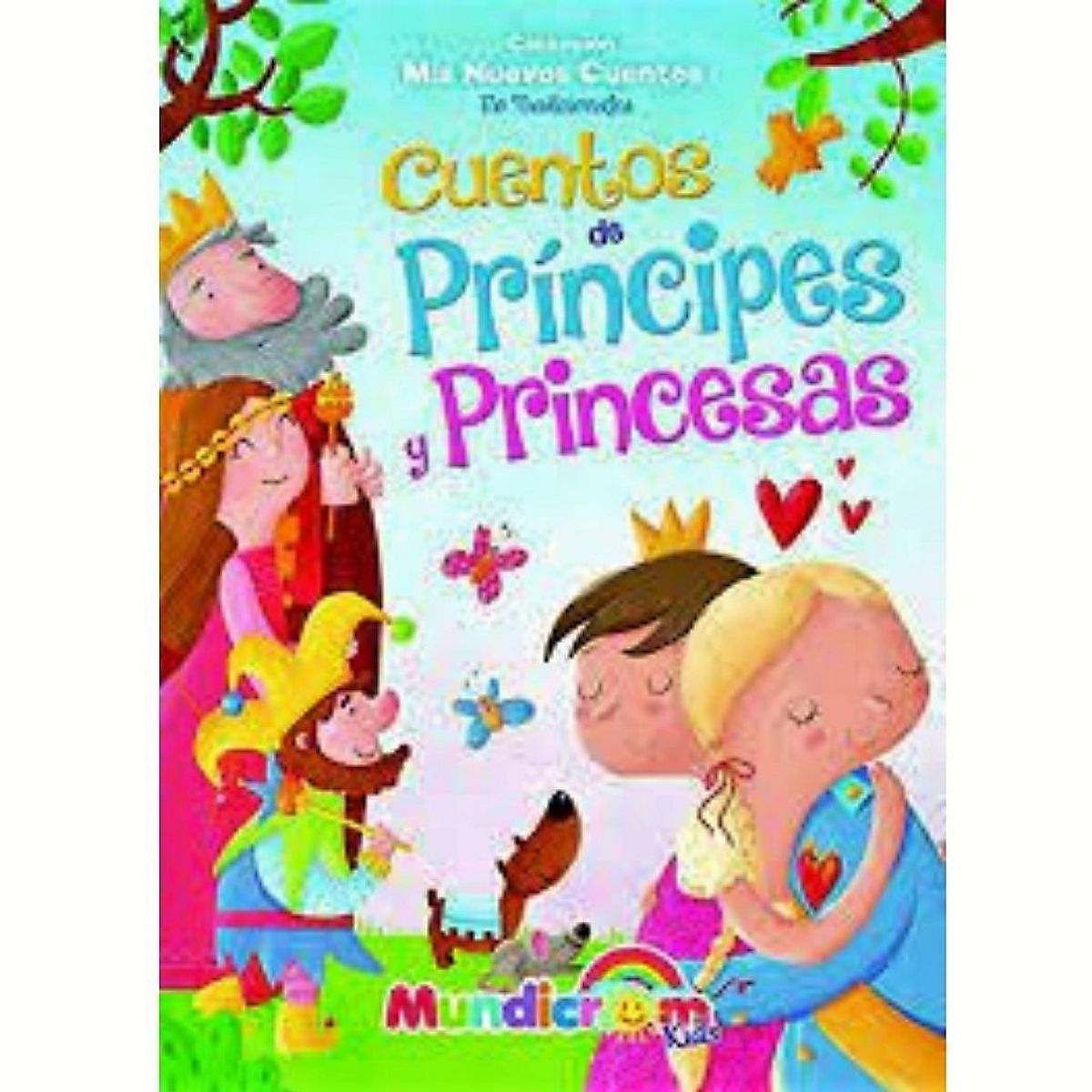 MUNDICROM - Cuentos de príncipes y princesas