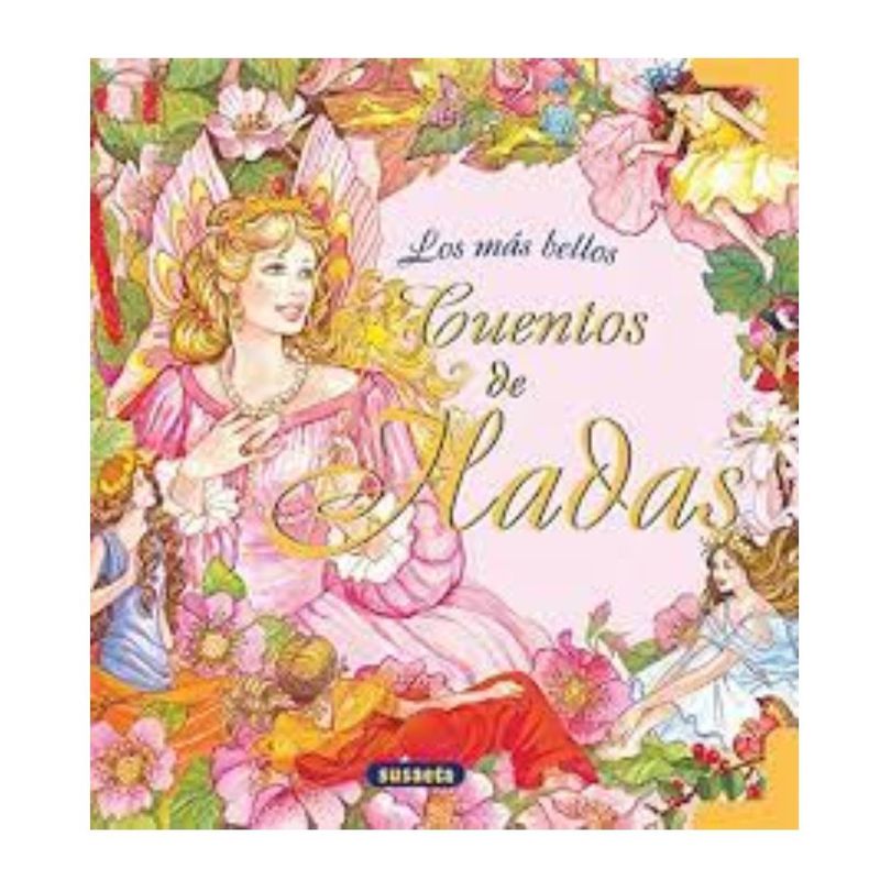 EDITORIAL SUSAETA - Los más bellos Cuentos de Hadas