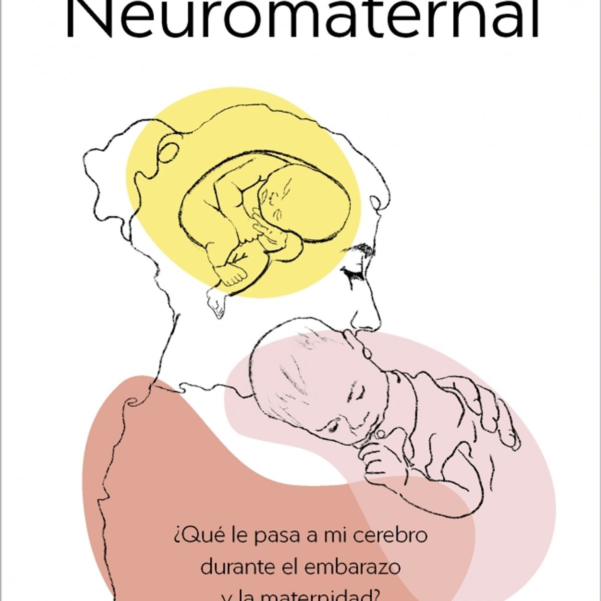 EDICIONES B - Libro Neutomaternal - Dra. Susana Carmona