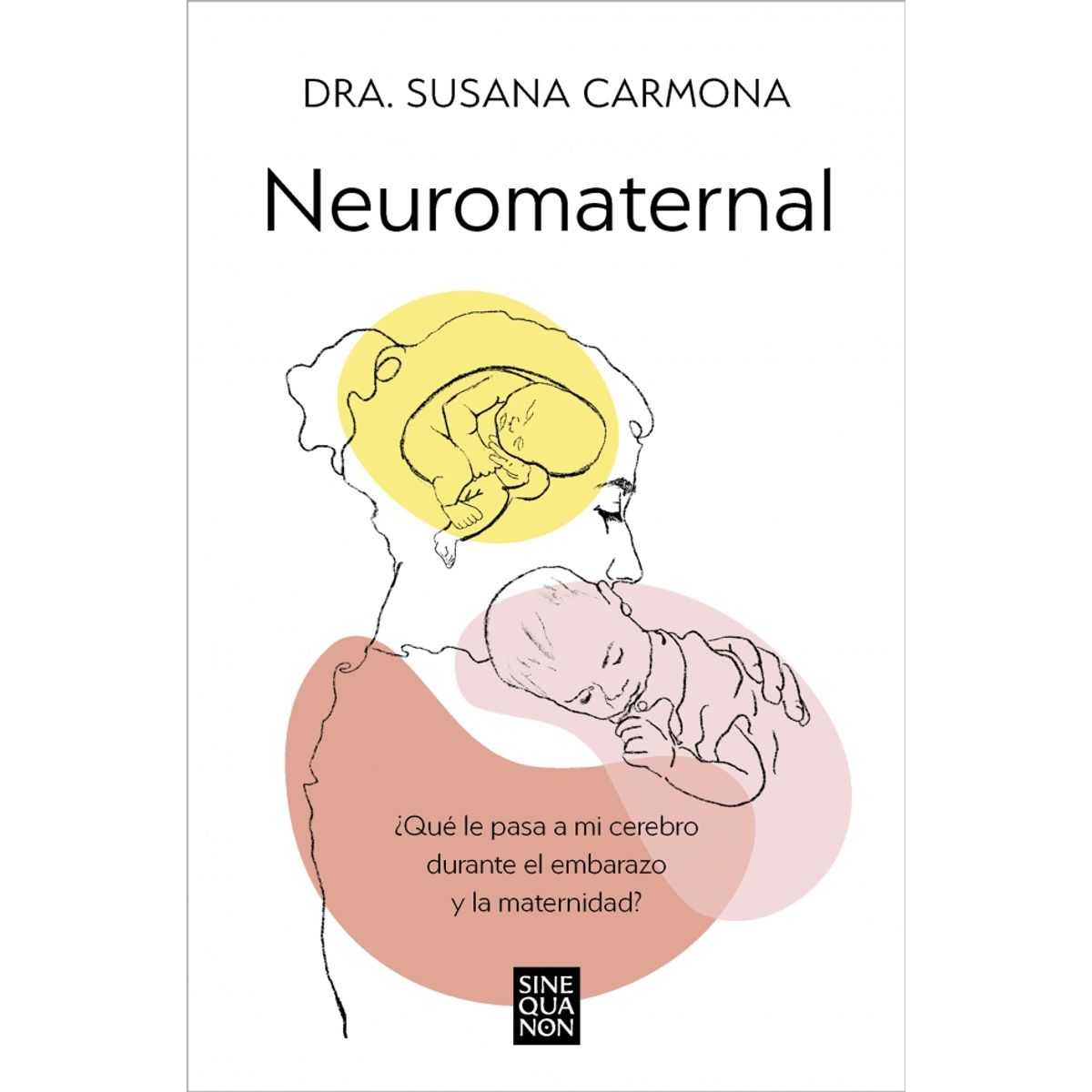 EDICIONES B - Libro Neutomaternal - Dra. Susana Carmona