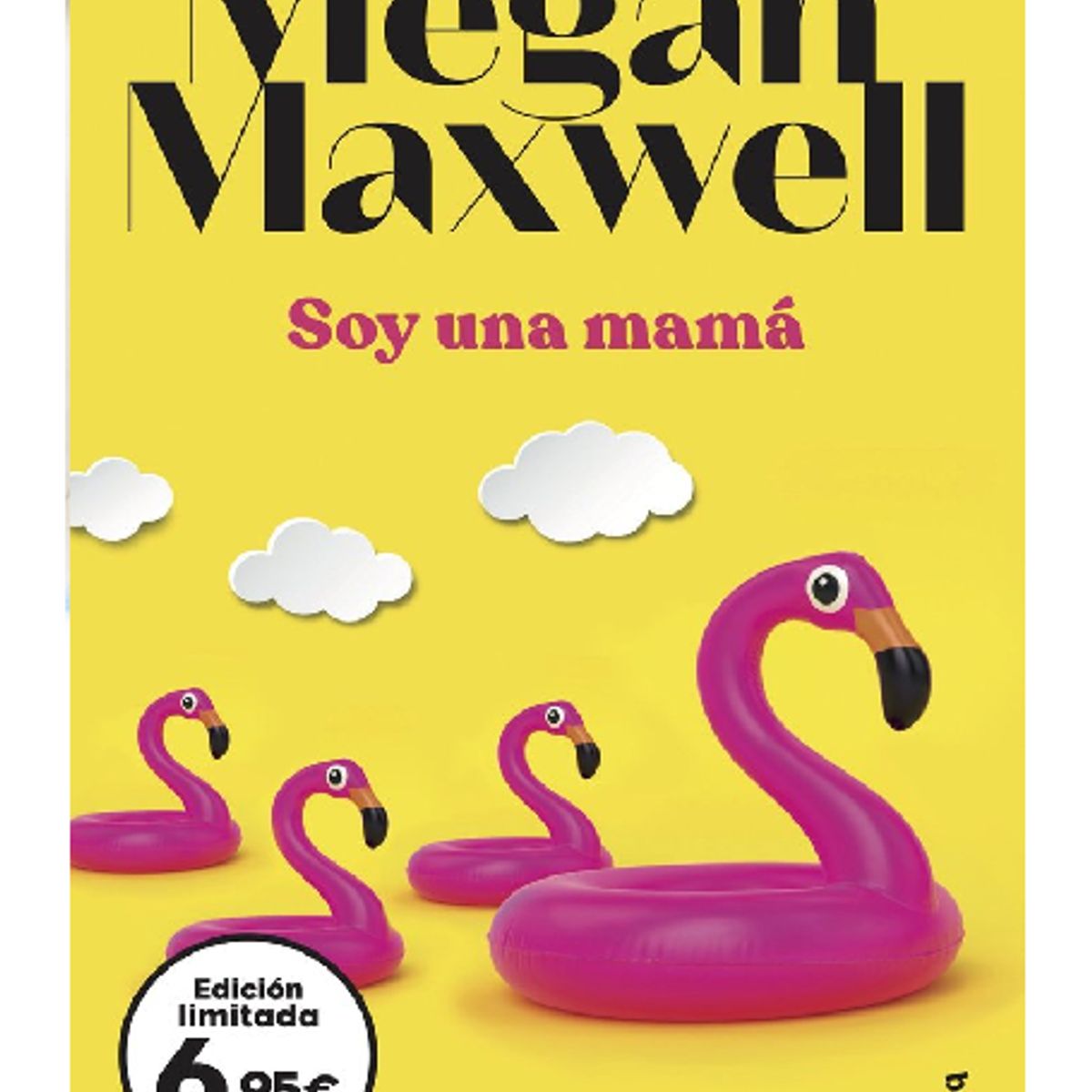 BOOKET - SOY UNA MAMA MEGAN MAXWELL