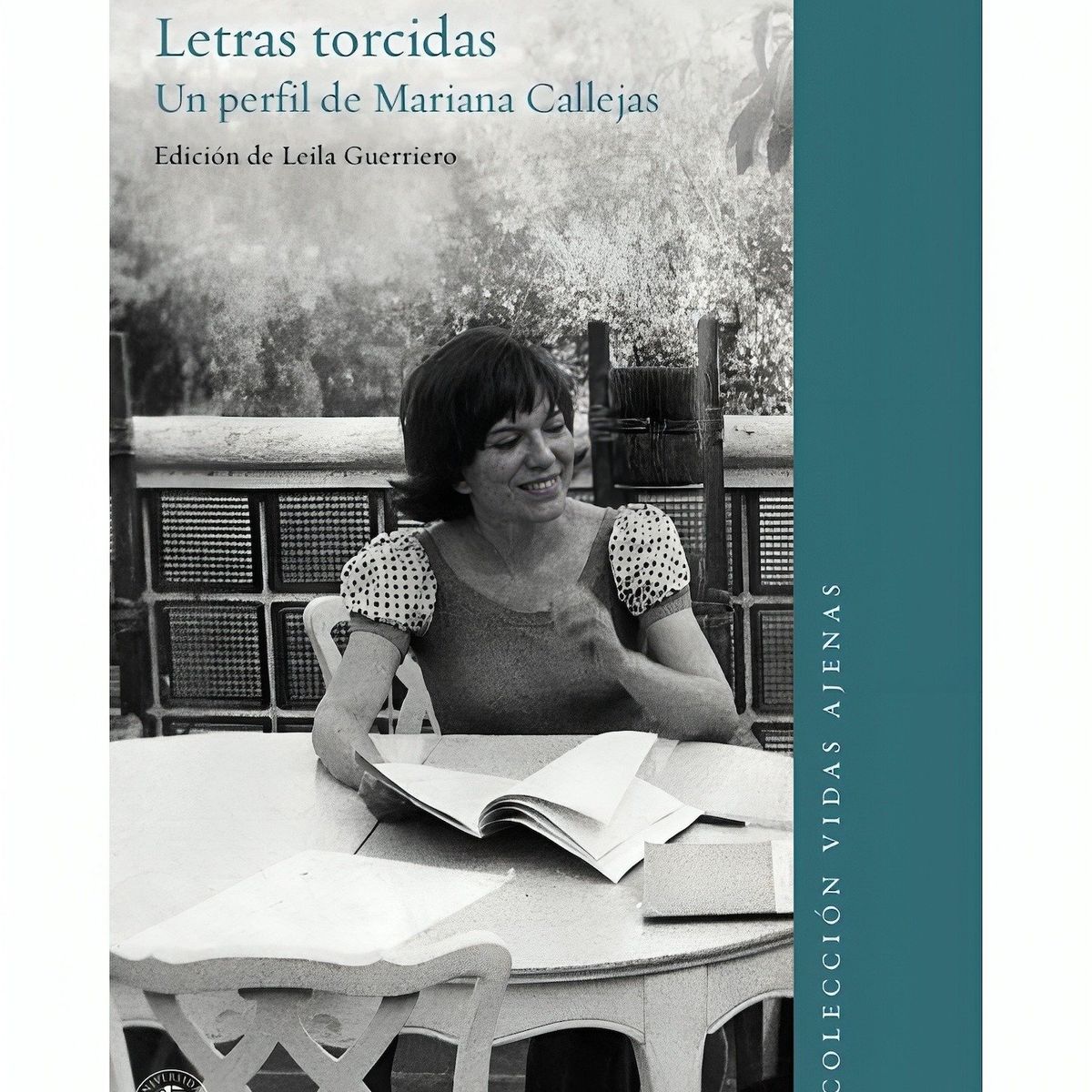 TOP10BOOKS - LIBRO Letras Torcidas. Un Perfil De Mariana Callejas