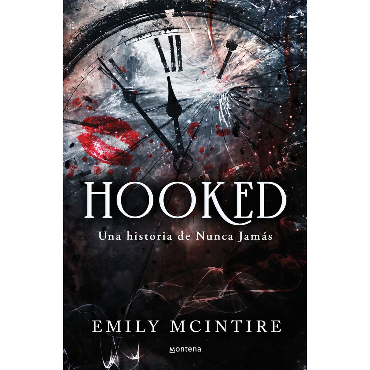 MONTENA - Libro Nunca Jamás 1: Hooked - Emily Mcintire