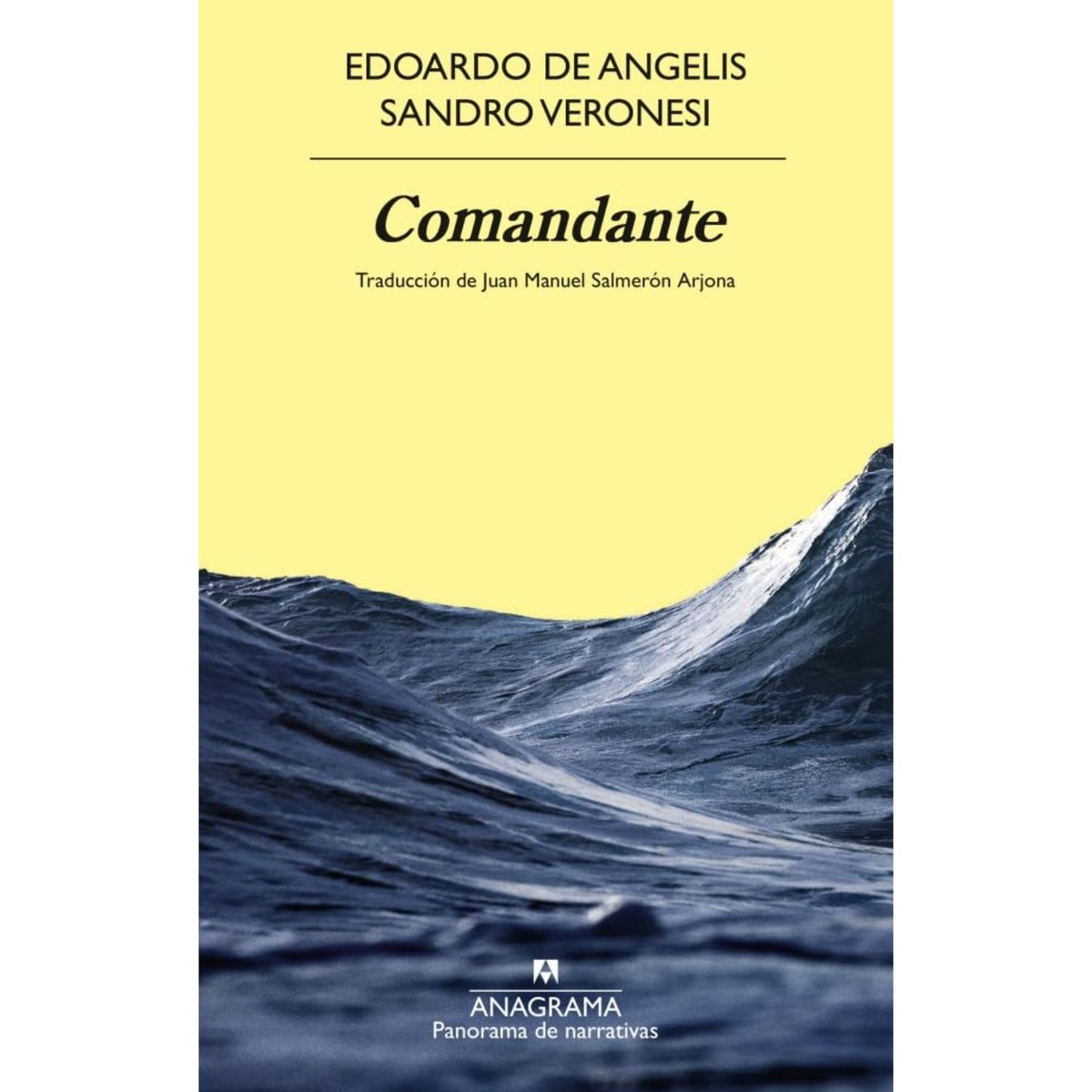 ANAGRAMA - Libro Comandante - Autor(a):  Sandro Veronesi