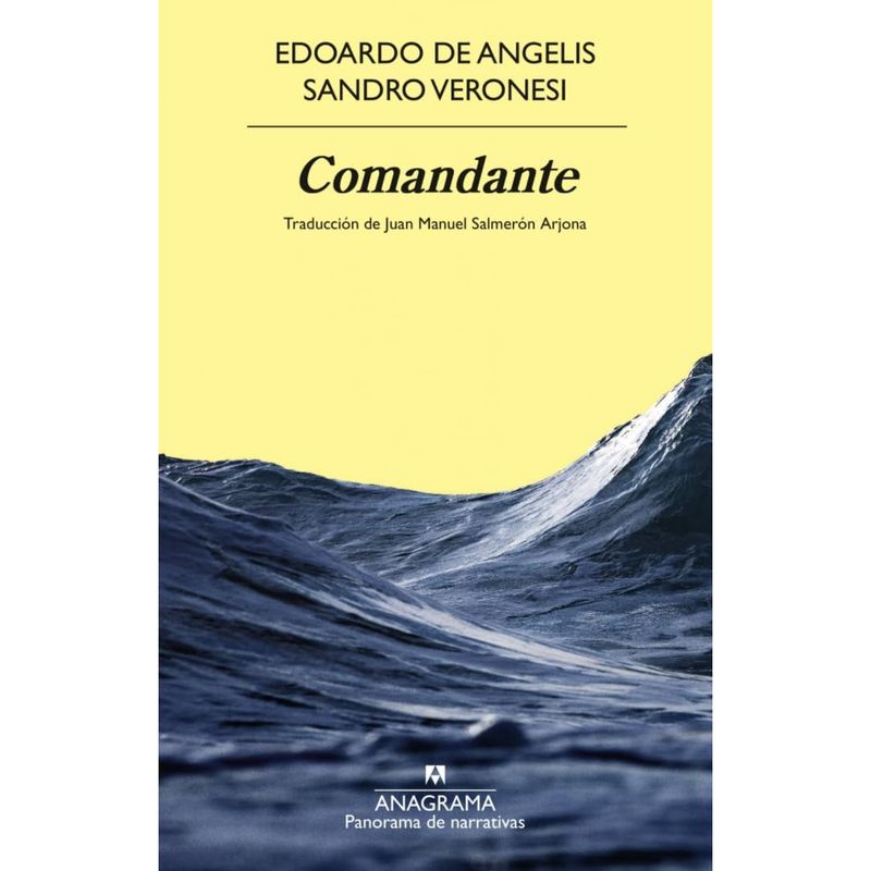 ANAGRAMA - Libro Comandante - Autor(a):  Sandro Veronesi