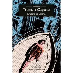 ANAGRAMA - Crucero De Verano - Autor(a): Truman Capote