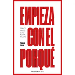 EMPRESA ACTIVA - Empieza Con El Porqué